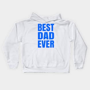 BEST DAD EVER ANTON BLUE Print Kids Hoodie